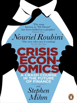 cover image of Crisis Economics